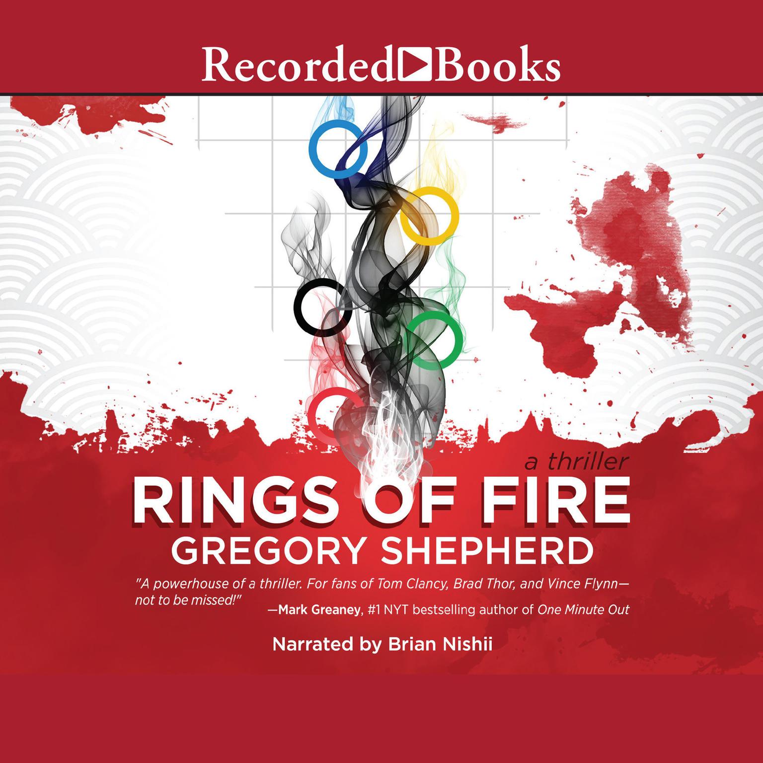 Rings of Fire: A Thriller Audiobook, by Gregory Shepherd