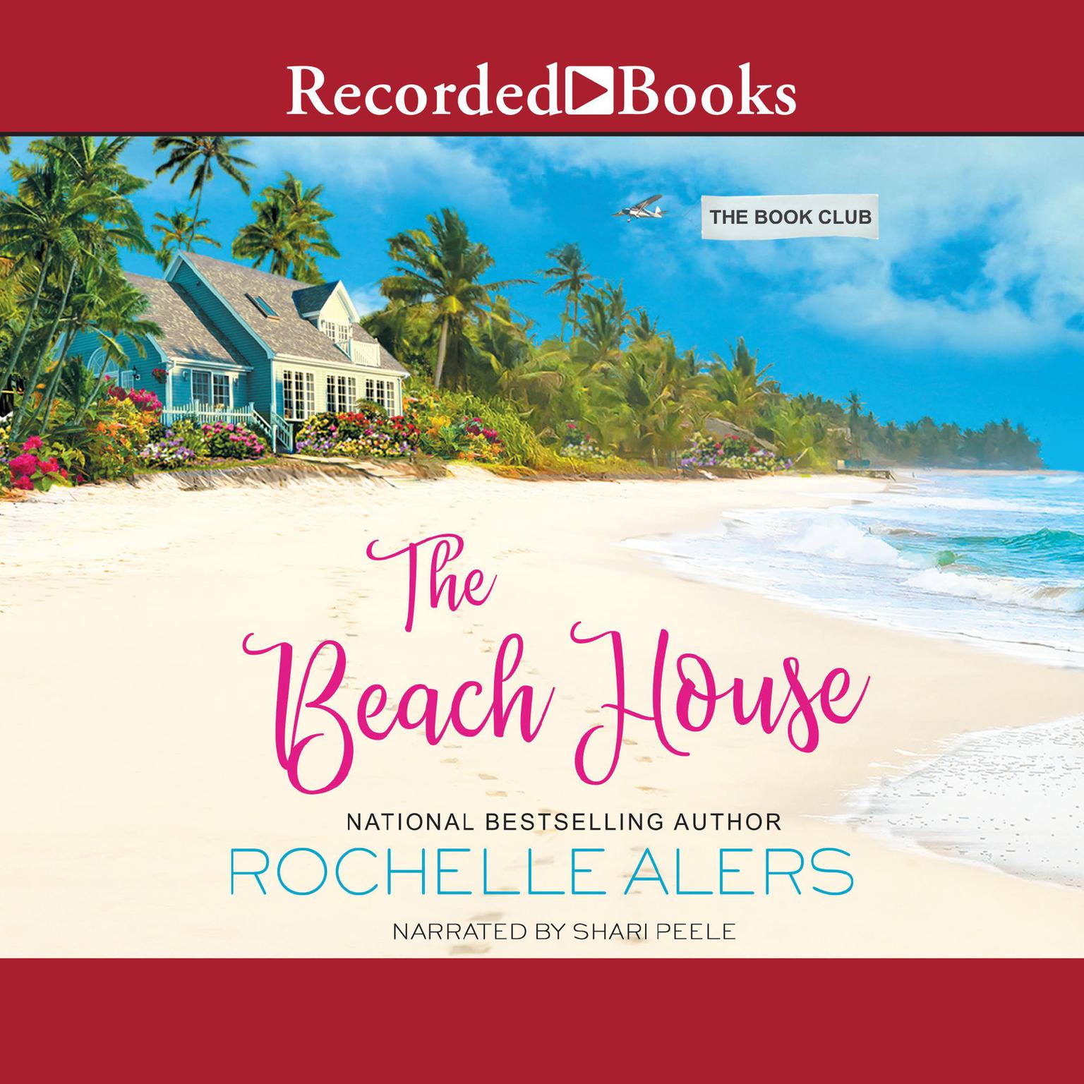 The Beach House Audiobook, by Rochelle Alers