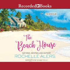 The Beach House Audiobook, by Rochelle Alers