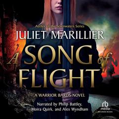 A Song of Flight Audiobook, by Juliet Marillier