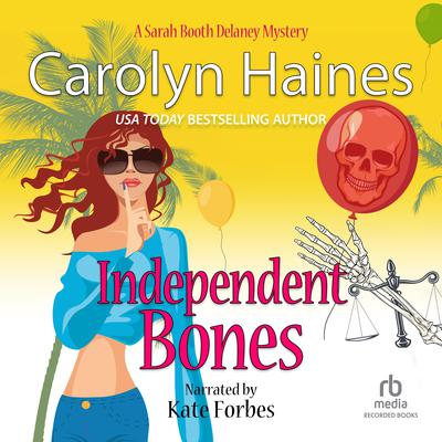 Independent Bones Audiobook, by Carolyn Haines