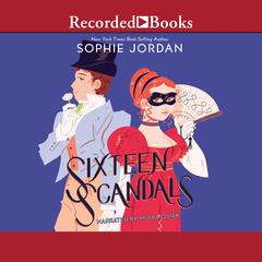 Sixteen Scandals Audiobook, by Sophie Jordan