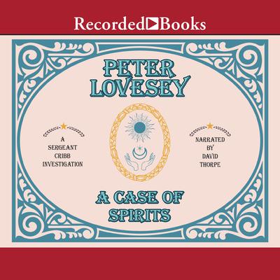 A Case of Spirits Audiobook, by 