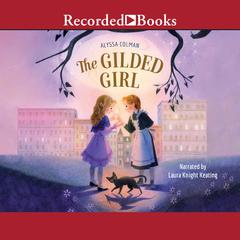 The Gilded Girl Audiobook, by Alyssa Colman