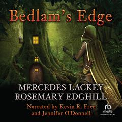 Bedlam's Edge Audiobook, by Mercedes Lackey