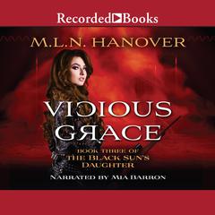 Vicious Grace Audiobook, by M.L.N. Hanover