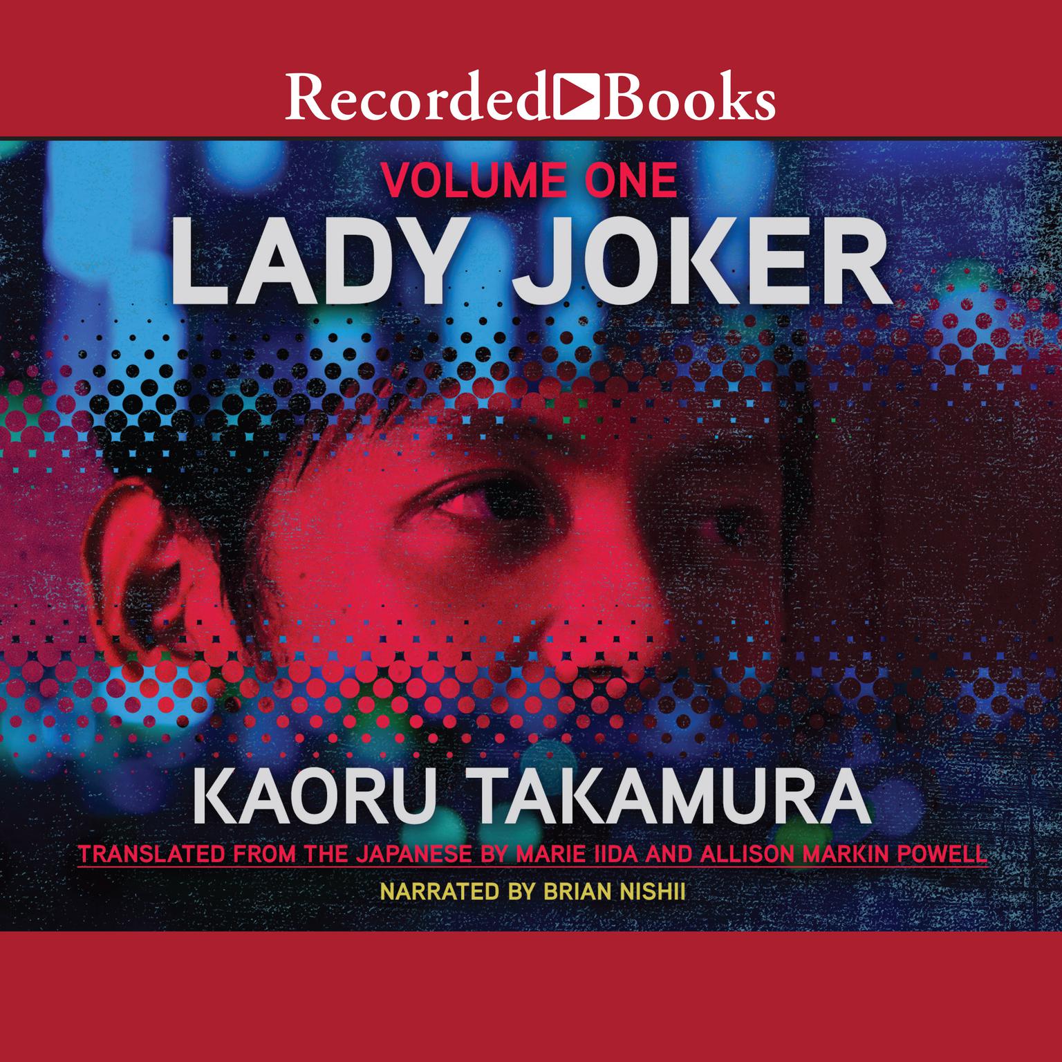 Lady Joker, Volume 1 Audiobook, by Kaoru Takamura