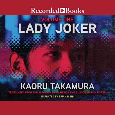 Lady Joker, Volume 1 Audiobook, by 