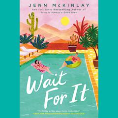 Wait For It Audiobook, by Jenn McKinlay