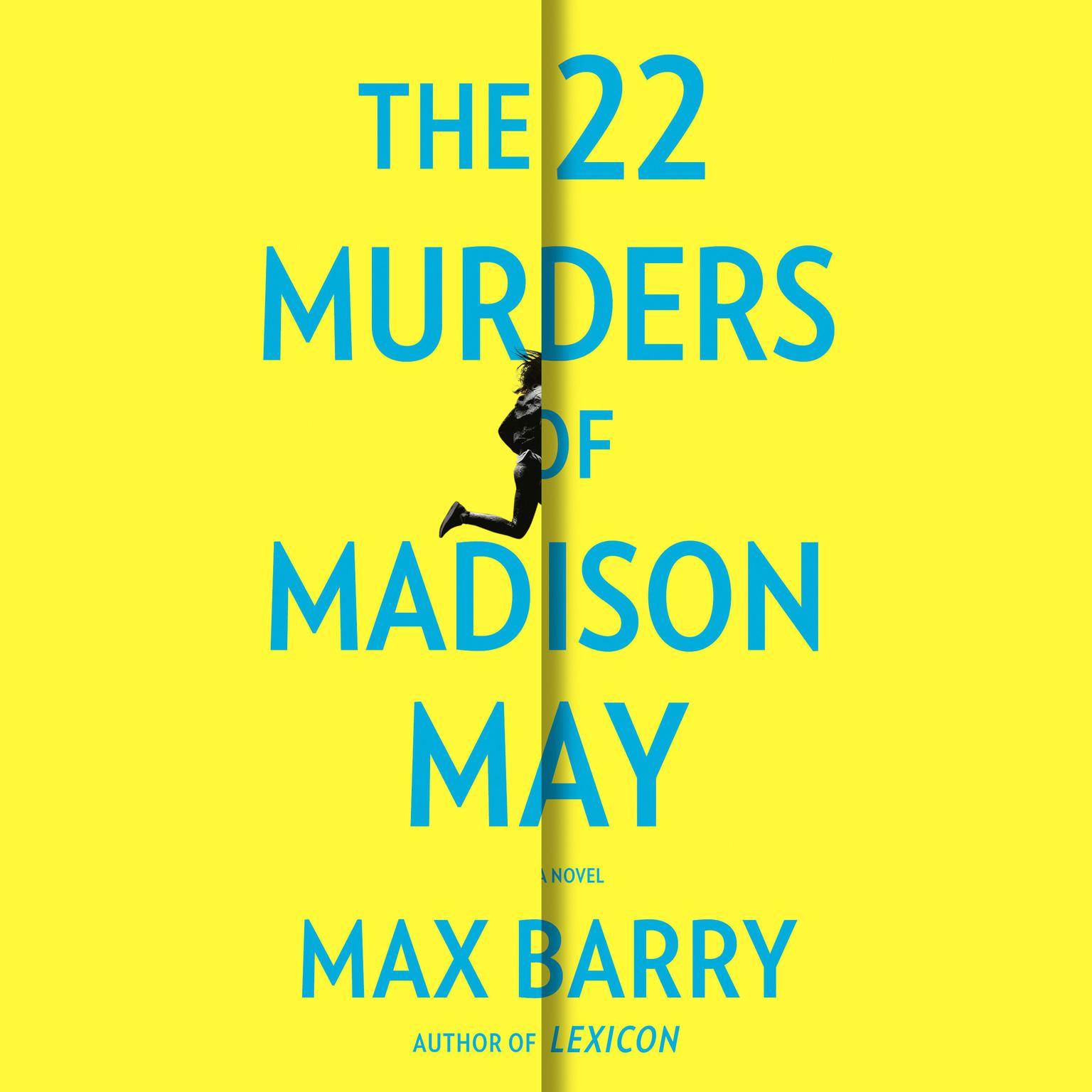The 22 Murders of Madison May Audiobook, by Max Barry