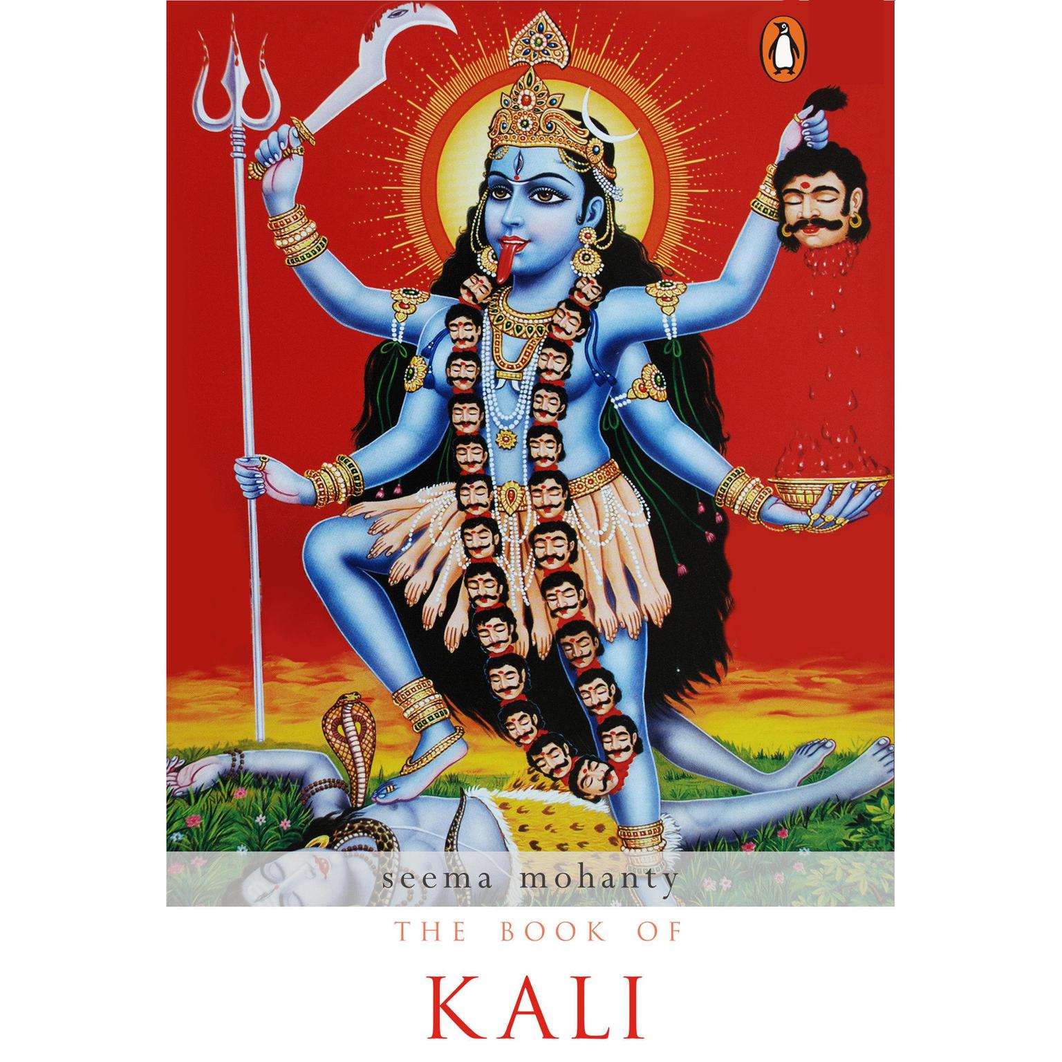 Book of Kali Audiobook, by Seema Mohanty