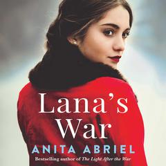 Lana's War Audiobook, by Anita Abriel