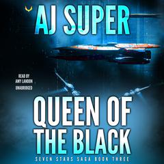 Queen of the Black Audiobook, by AJ Super