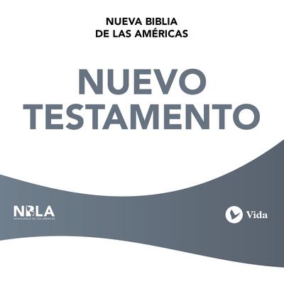 NBLA Nuevo Testamento Audiobook, by NBLA-Nueva Biblia de Las Américas