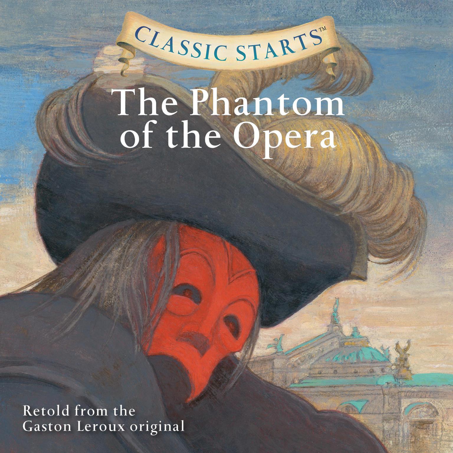 The Phantom of the Opera Audiobook, by Gaston Leroux