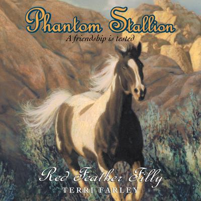 Phantom Stallion: Red Feather Filly Audiobook, by Terri Farley