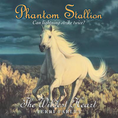 Phantom Stallion: The Wildest Heart Audiobook, by Terri Farley
