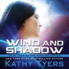 Wind and Shadow Audiobook, by Kathy Tyers