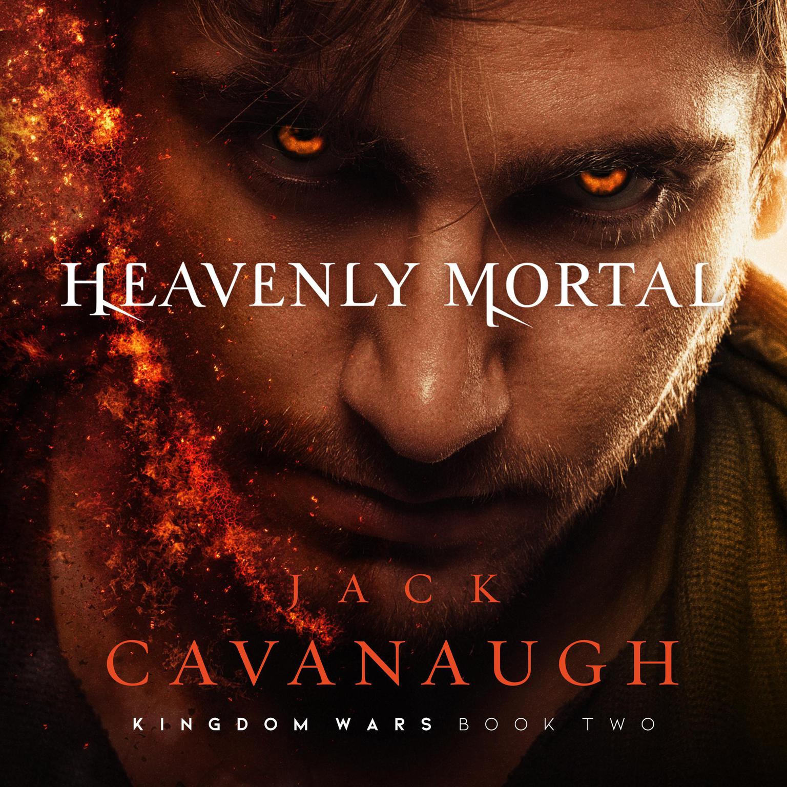 Heavenly Mortal Audiobook, by Jack Cavanaugh