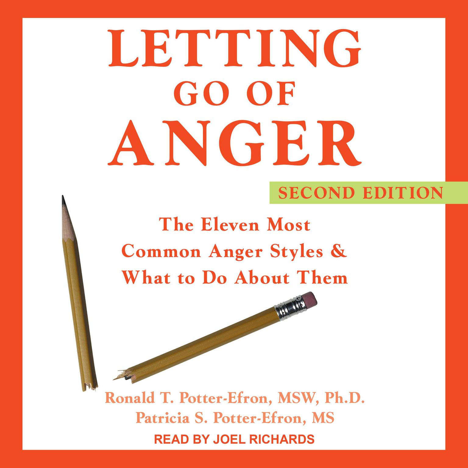 Letting Go of Anger: The Eleven Most Common Anger Styles & What to Do About Them, Second Edition Audiobook, by Ronald T. Potter-Efron