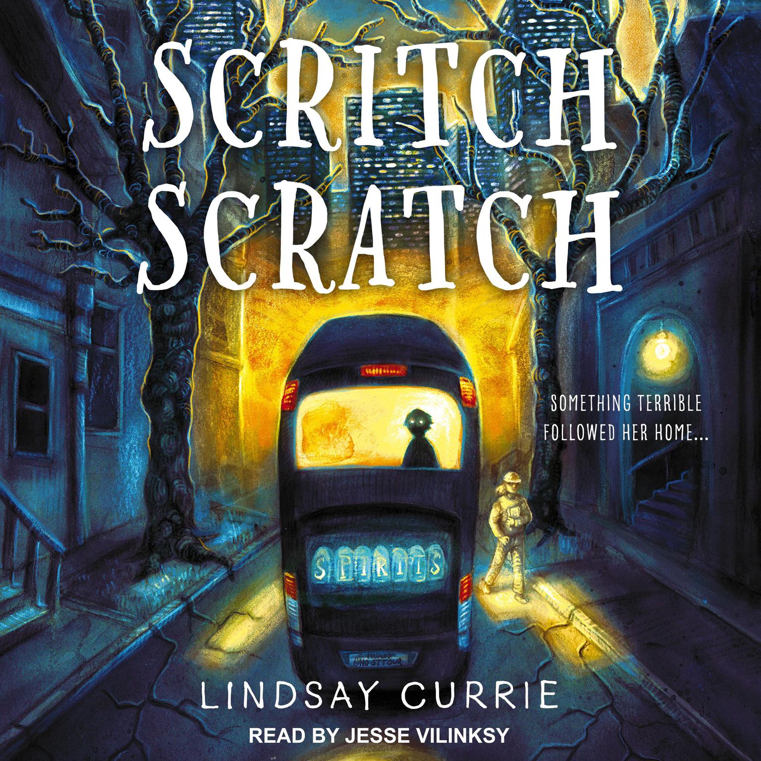 Scritch Scratch Audiobook, by Lindsay Currie