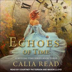 Echoes of Time Audiobook, by Calia Read