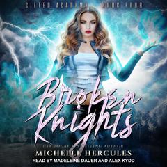Broken Knights Audiobook, by Michelle Hercules
