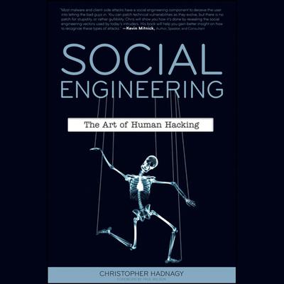 Social Engineering: The Art of Human Hacking Audiobook, by 