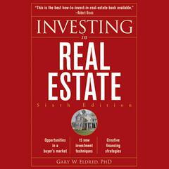 Investing in Real Estate, 6th Edition Audiobook, by 