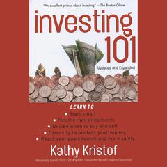 Investing 101, Updated and Expanded Edition Audiobook, by Kathy Kristof