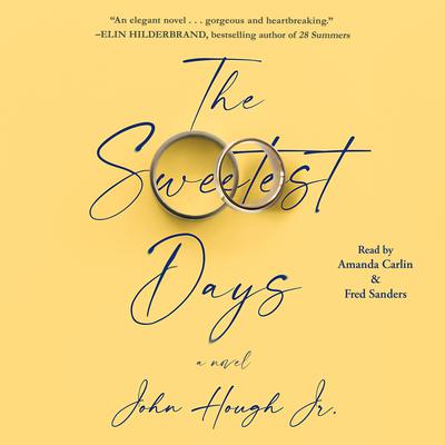 The Sweetest Days Audiobook, by John Hough
