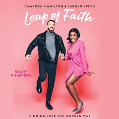 Leap of Faith: Finding Love the Modern Way Audiobook, by Cameron Hamilton