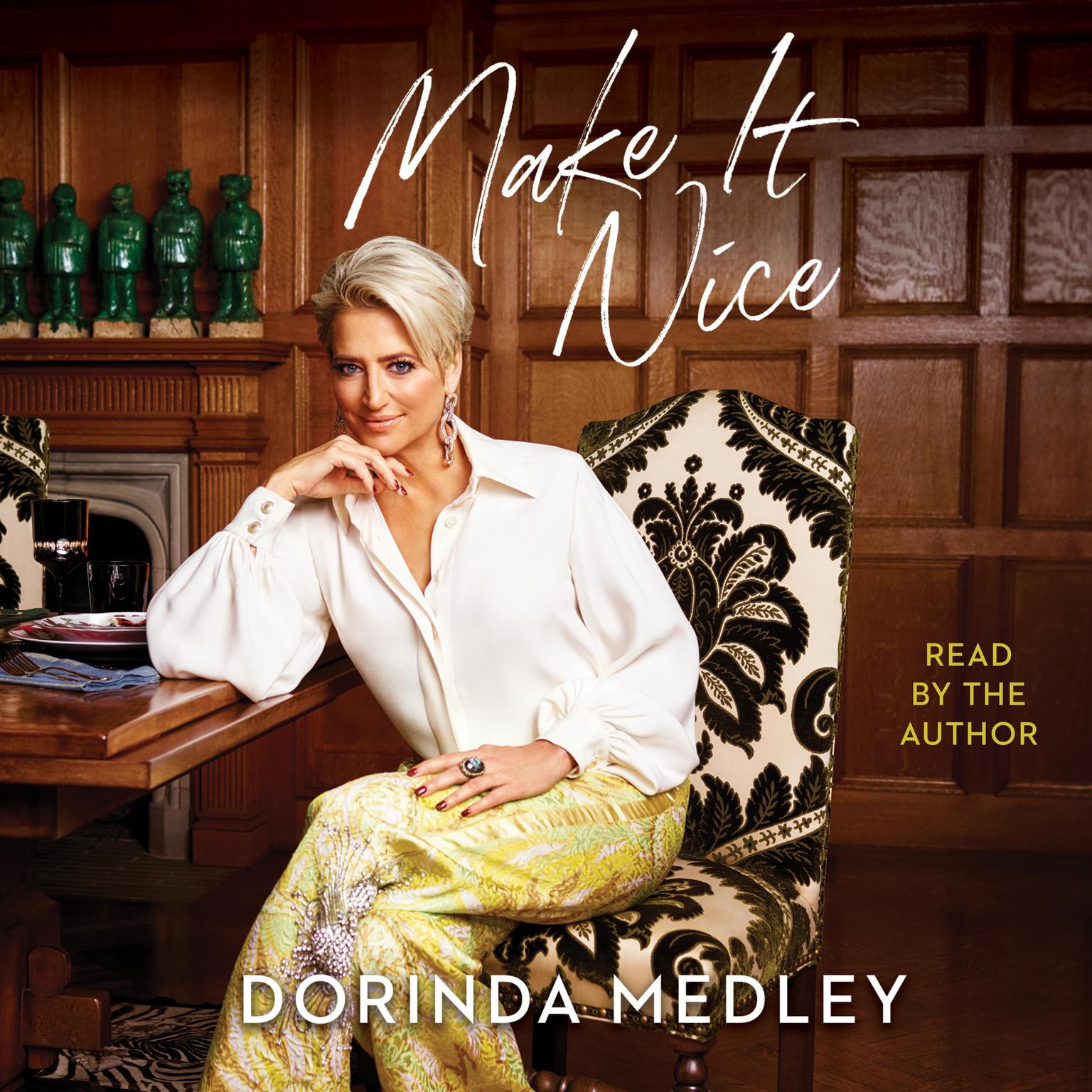 Make It Nice Audiobook, by Dorinda Medley