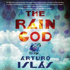 Rain God Audiobook, by Arturo Islas
