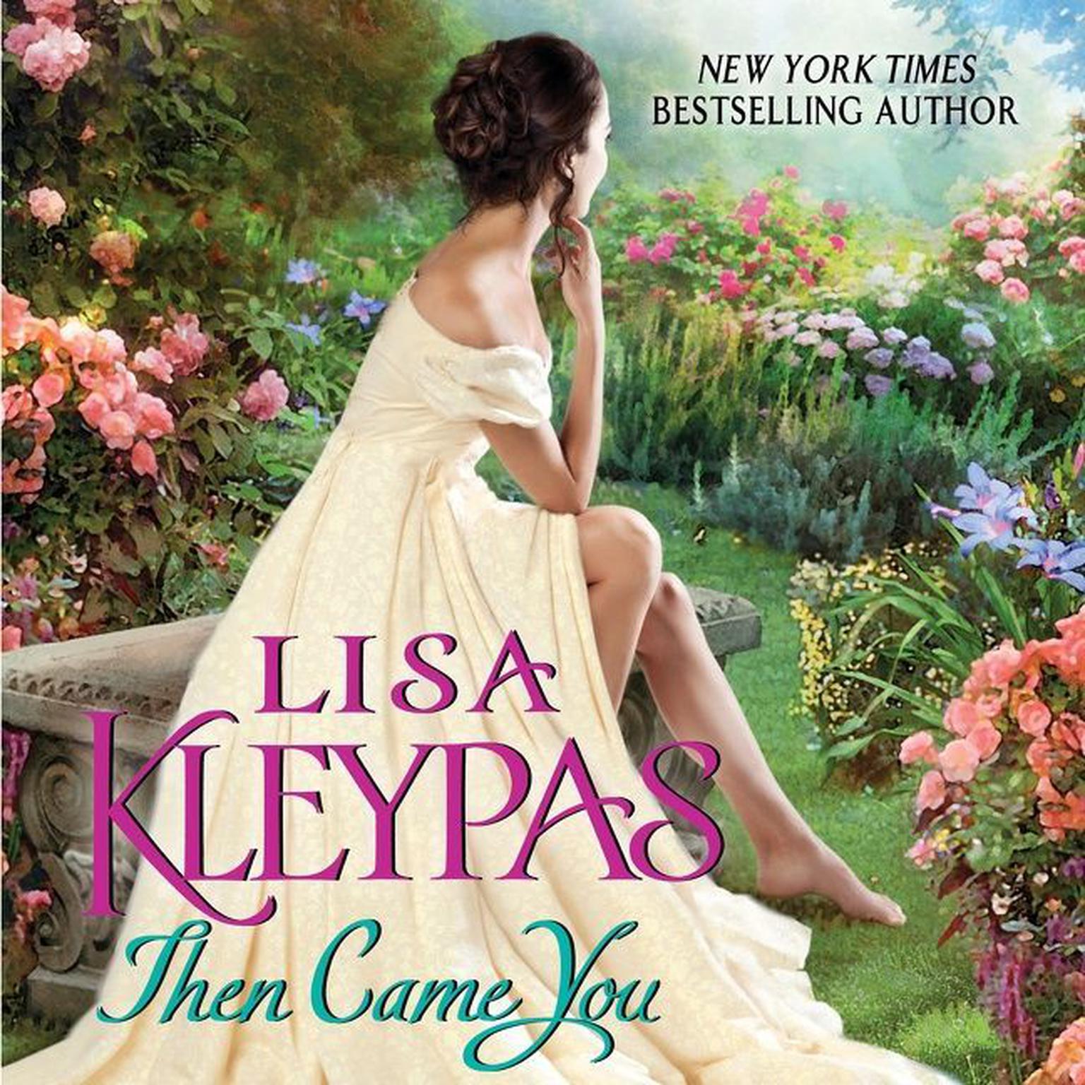 Then Came You Audiobook, by Lisa Kleypas