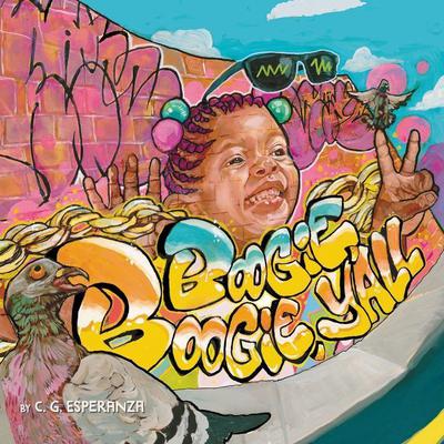 Boogie Boogie, Y’all Audiobook, by C. G. Esperanza