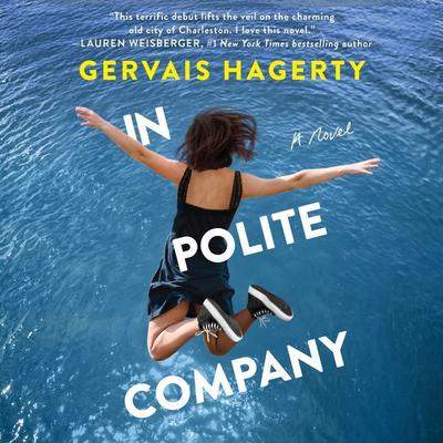 In Polite Company: A Novel Audiobook, by Gervais Hagerty