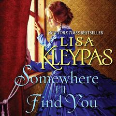 Somewhere I'll Find You Audiobook, by 