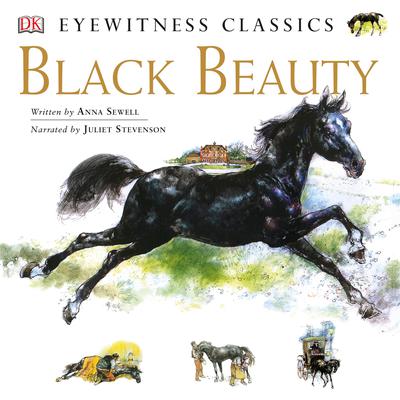 Black Beauty: The Greatest Horse Story Ever Told Audiobook, by Anna Sewell
