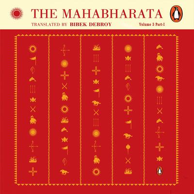 Mahabharata Vol 3 (Part 1) Audiobook, by Bibek Debroy