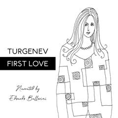 First Love Audiobook, by Ivan Turgenev