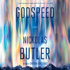 Godspeed Audiobook, by Nickolas Butler