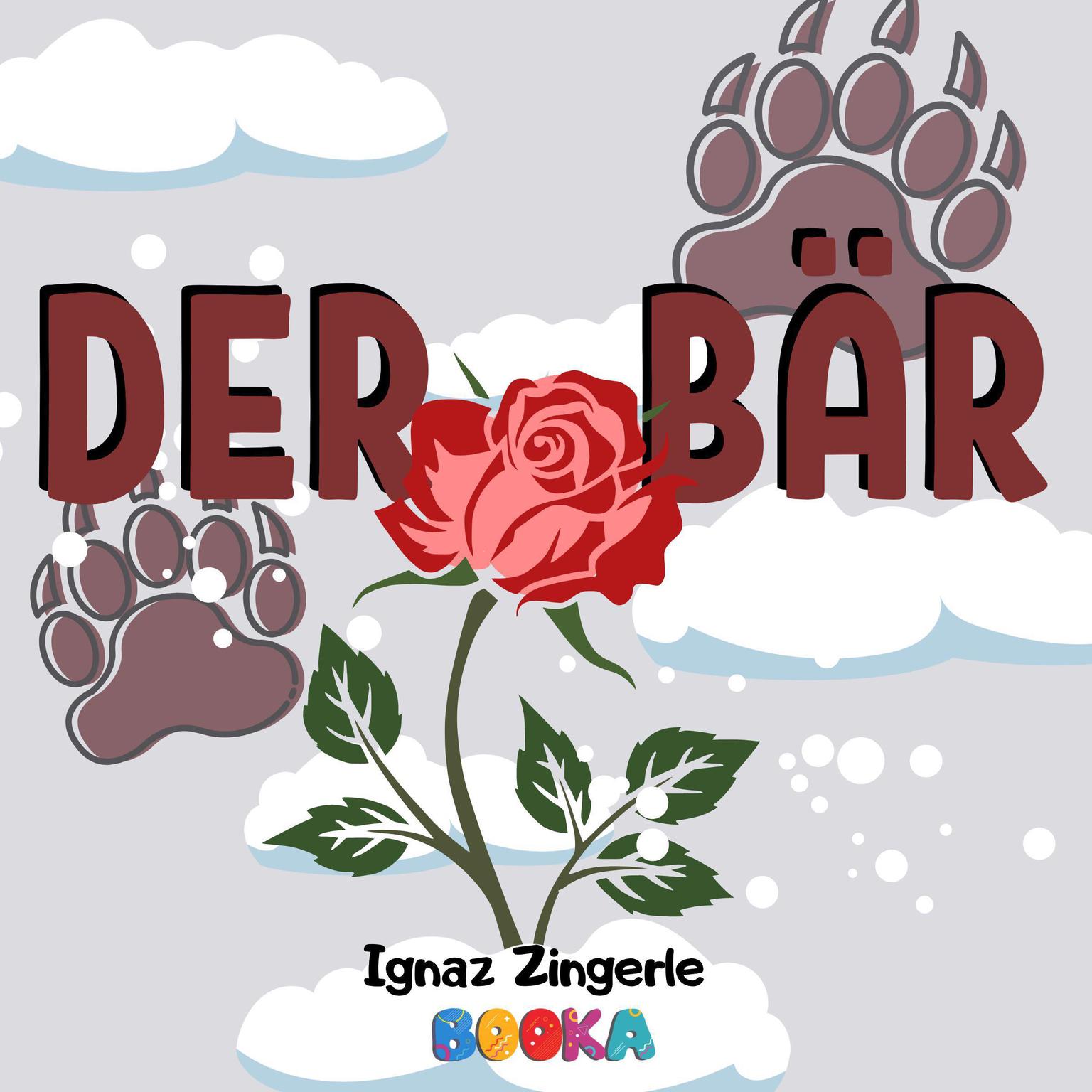 Der Bär Audiobook, by Ignaz Zingerle