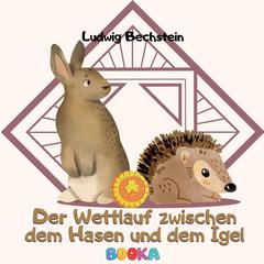 Der Wettlauf zwischen dem Hasen und dem Igel Audiobook, by Ludwig Bechstein