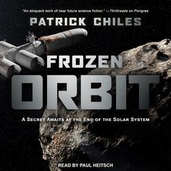 Frozen Orbit Audiobook, by Patrick Chiles