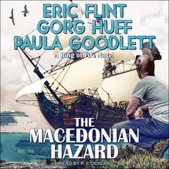 The Macedonian Hazard: A Ring of Fire Novel Audiobook, by Eric Flint