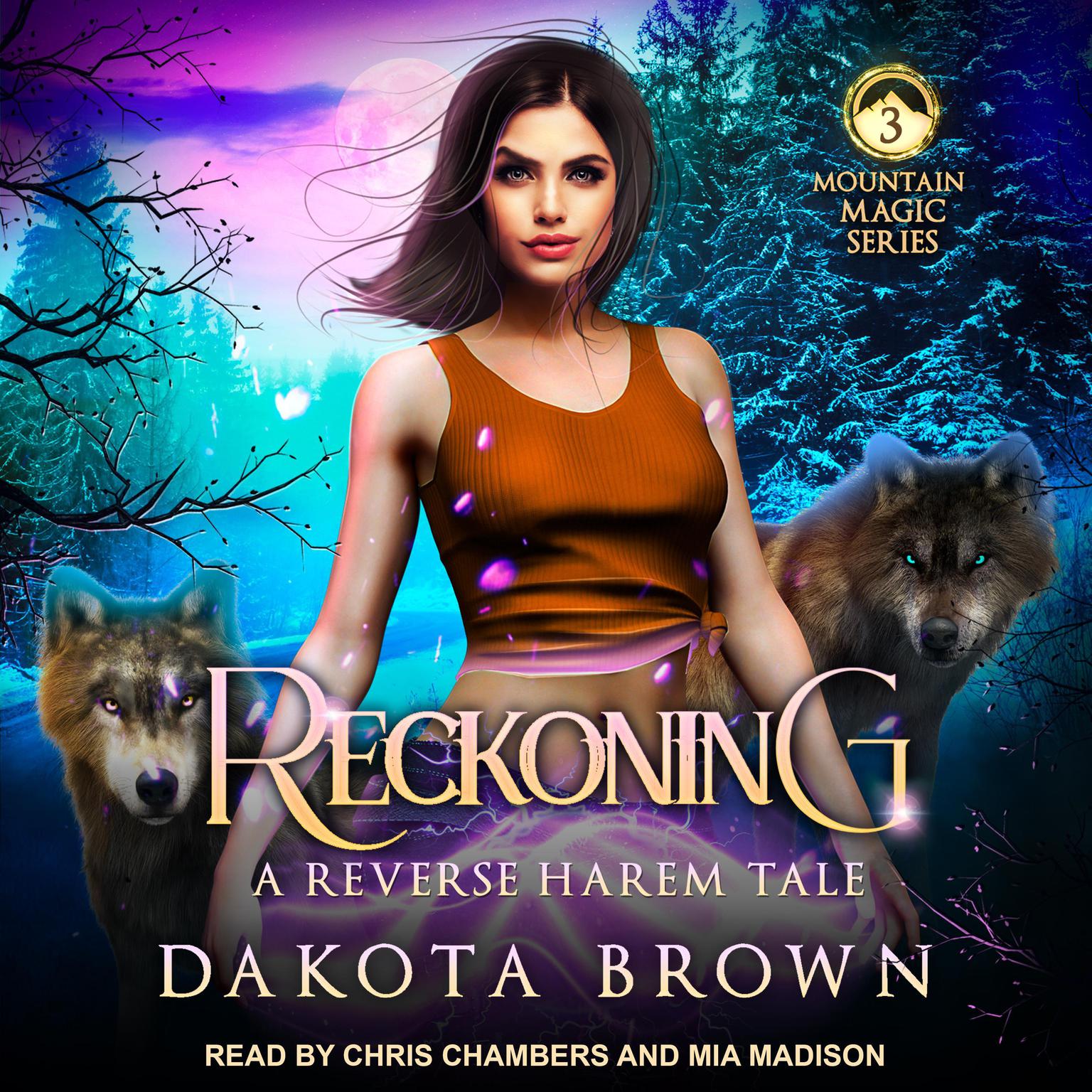 Reckoning: A Reverse Harem Tale Audiobook, by Dakota Brown
