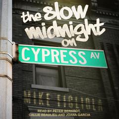 The Slow Midnight on Cypress Avenue Audiobook, by Mike Figliola