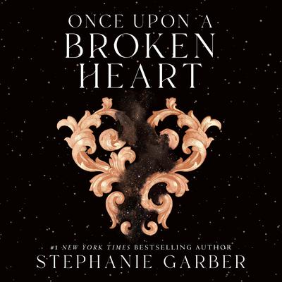 Once Upon a Broken Heart Audiobook, by 