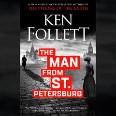 The Man from St. Petersburg Audiobook, by Ken Follett